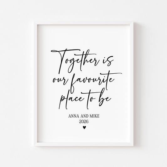 Personalised Family together Print, our favourite place to be Wall Art (unframed)