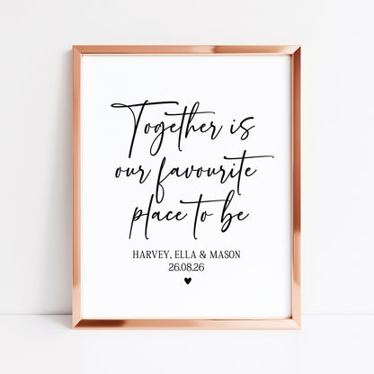 Personalised Family together Print, our favourite place to be Wall Art (unframed)