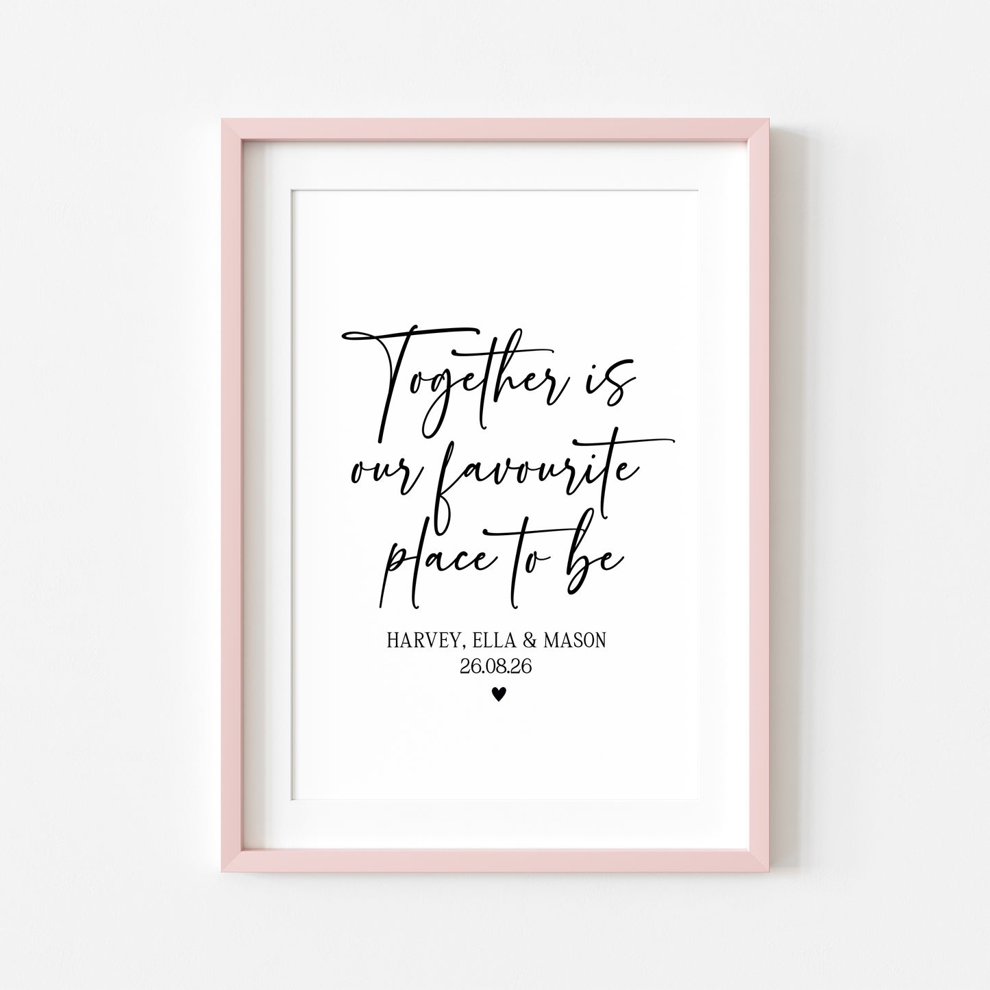 Personalised Family together Print, our favourite place to be Wall Art (unframed)