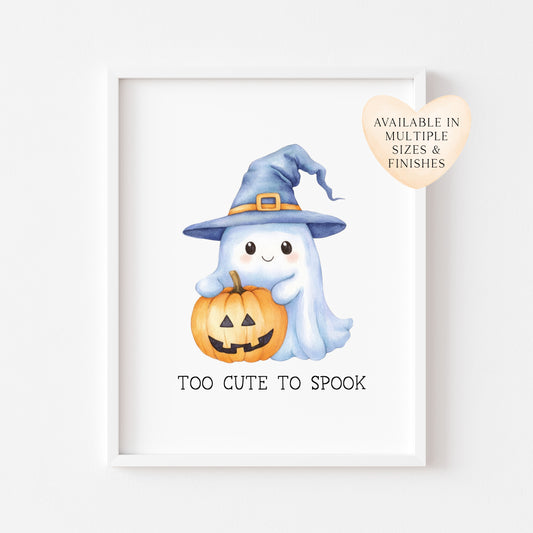 Halloween print, too cute to spook watercolour seasonal unframed wall art poster