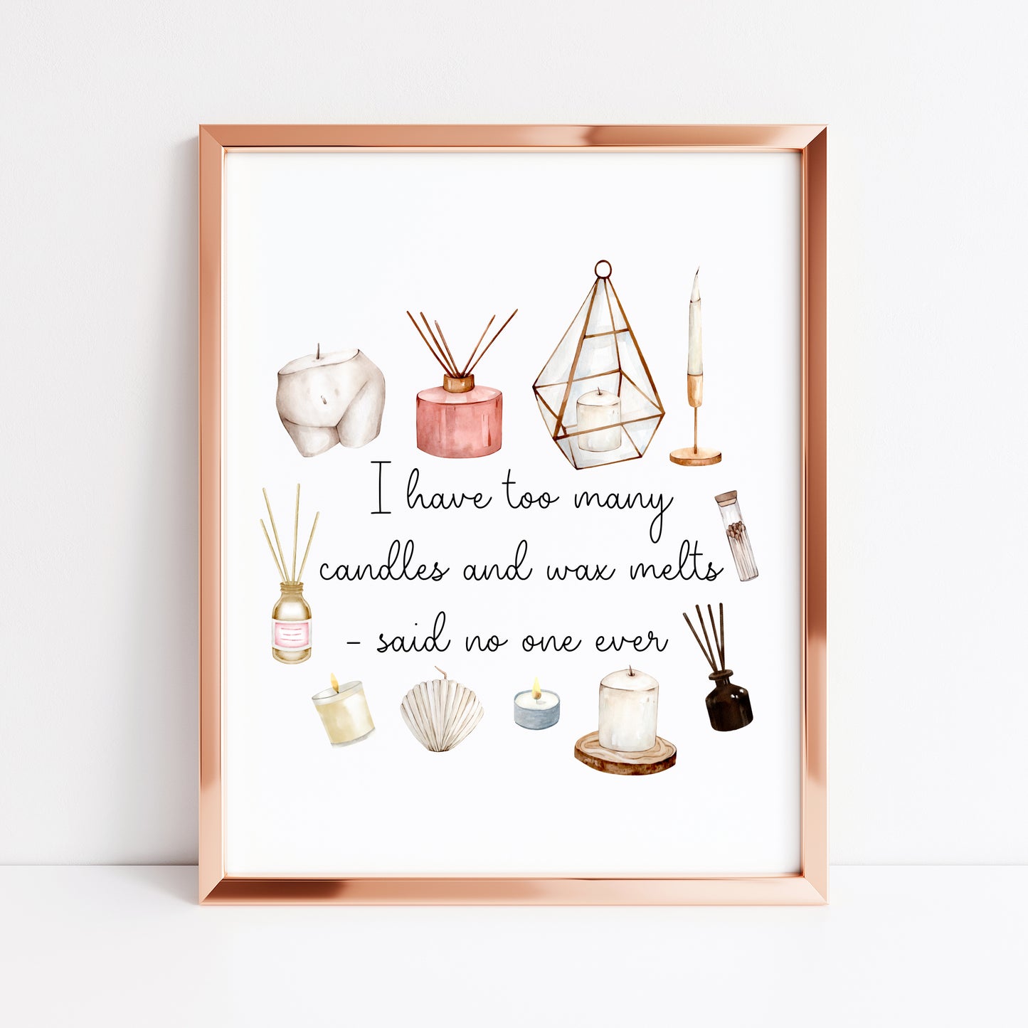 I have too many candles and wax melts said no one ever watercolour illustration bedroom unframed wall art poster print