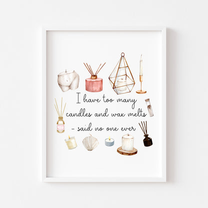 I have too many candles and wax melts said no one ever watercolour illustration bedroom unframed wall art poster print