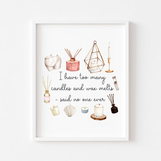 I have too many candles and wax melts said no one ever watercolour illustration bedroom unframed wall art poster print