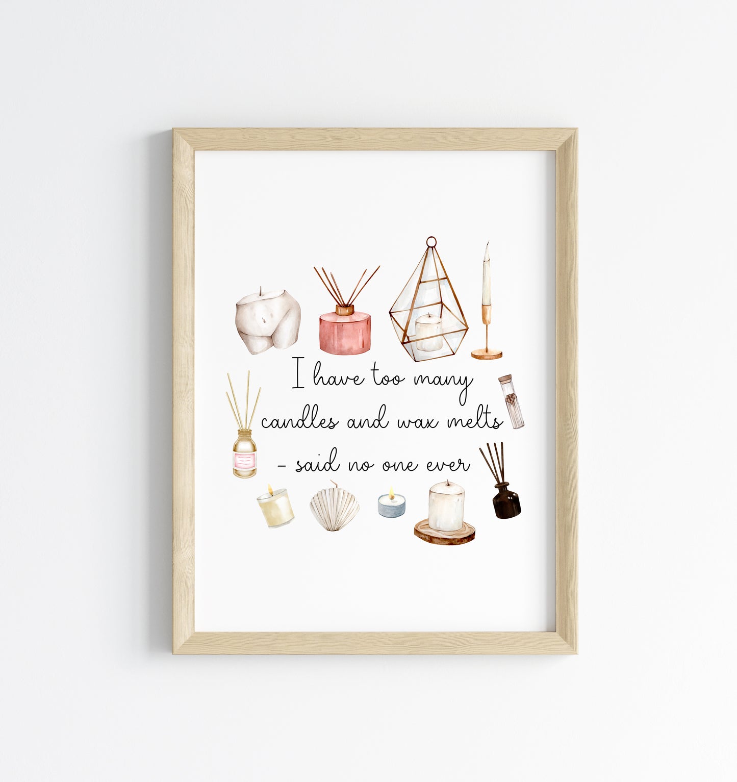 I have too many candles and wax melts said no one ever watercolour illustration bedroom unframed wall art poster print