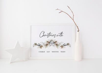 Family Christmas Print personalised with your names garland Xmas with the - Wall Art (unframed)