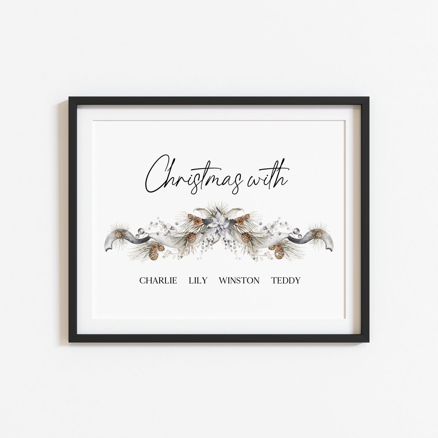 Family Christmas Print personalised with your names garland Xmas with the - Wall Art (unframed)