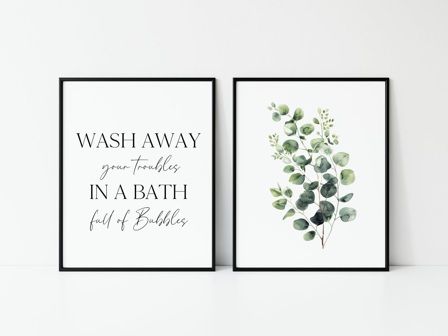 Set of 2 bathroom prints, Wash away your troubles in a bath full of bubbles eucalyptus bouquet unframed wall art poster prints