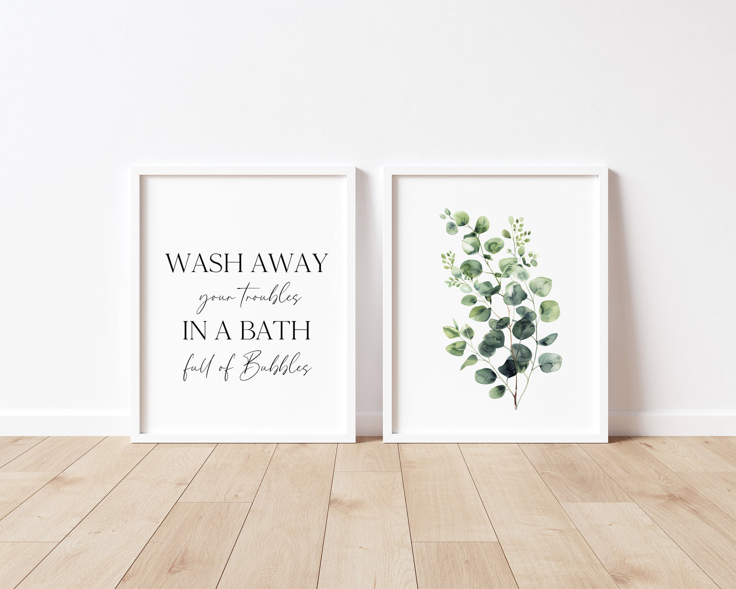 Set of 2 bathroom prints, Wash away your troubles in a bath full of bubbles eucalyptus bouquet unframed wall art poster prints