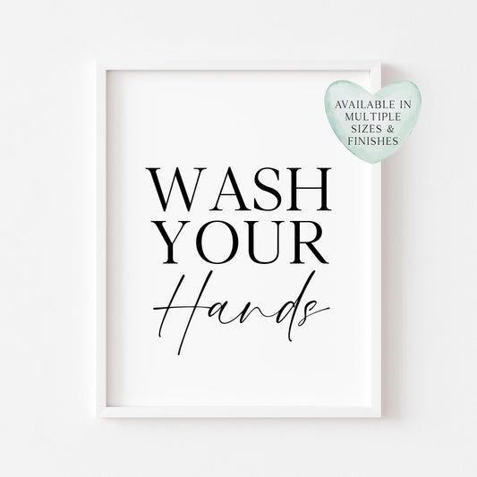 Wash your hands bathroom wash room toilet unframed wall art poster print, bathroom signs, bathroom accessories, bathroom pictures