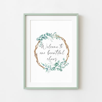 Welcome to our beautiful chaos greenery wooden wreath watercolour home unframed wall art poster print