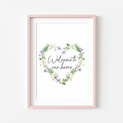 Home print, welcome to our home floral wildflower heart wreath unframed wall art poster print