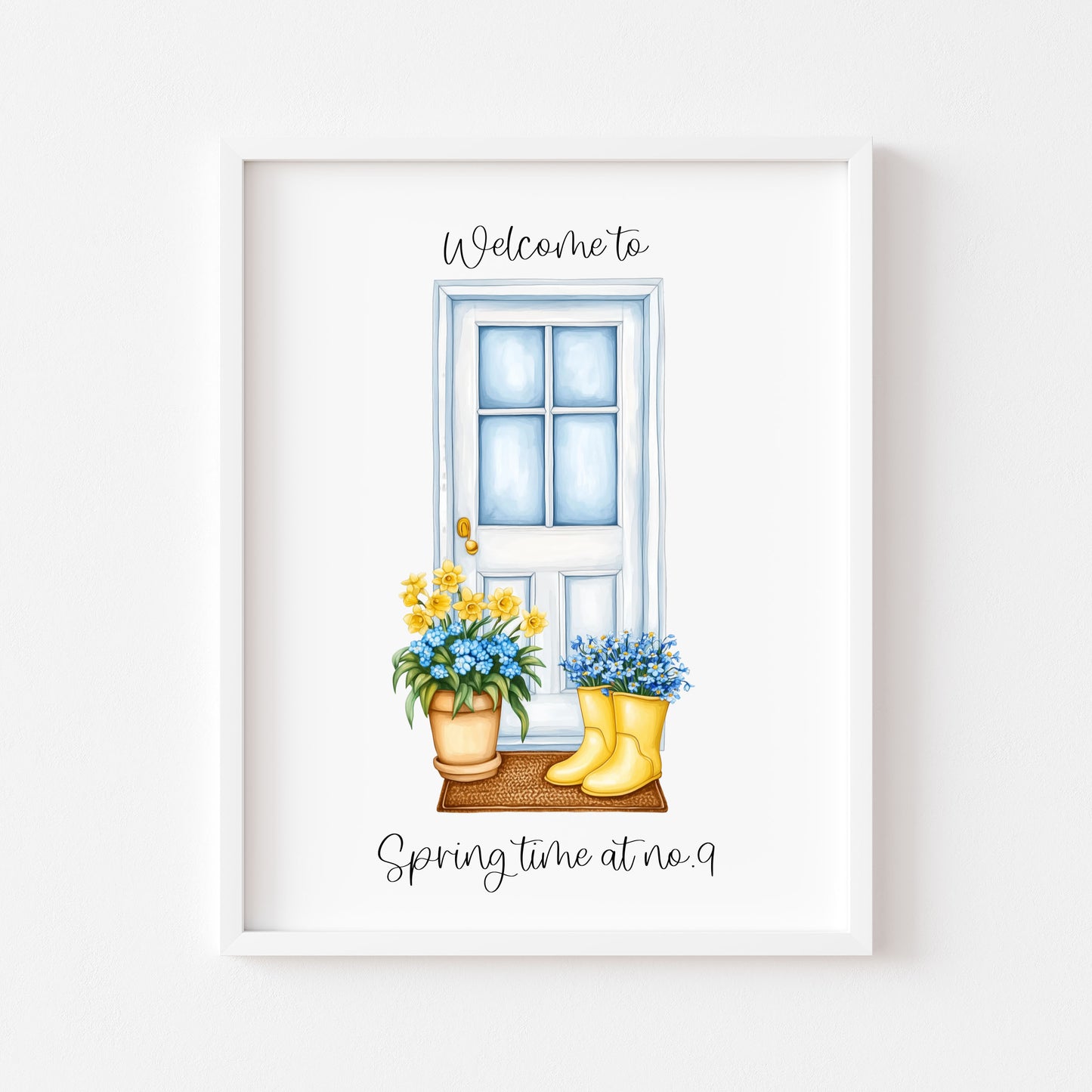Spring Print Welcome to house door personalised Spring home unframed wall art poster
