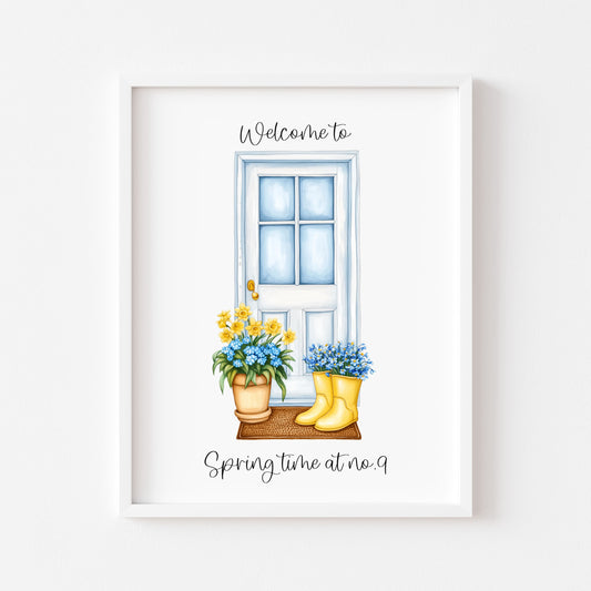 Spring Print Welcome to house door personalised Spring home unframed wall art poster