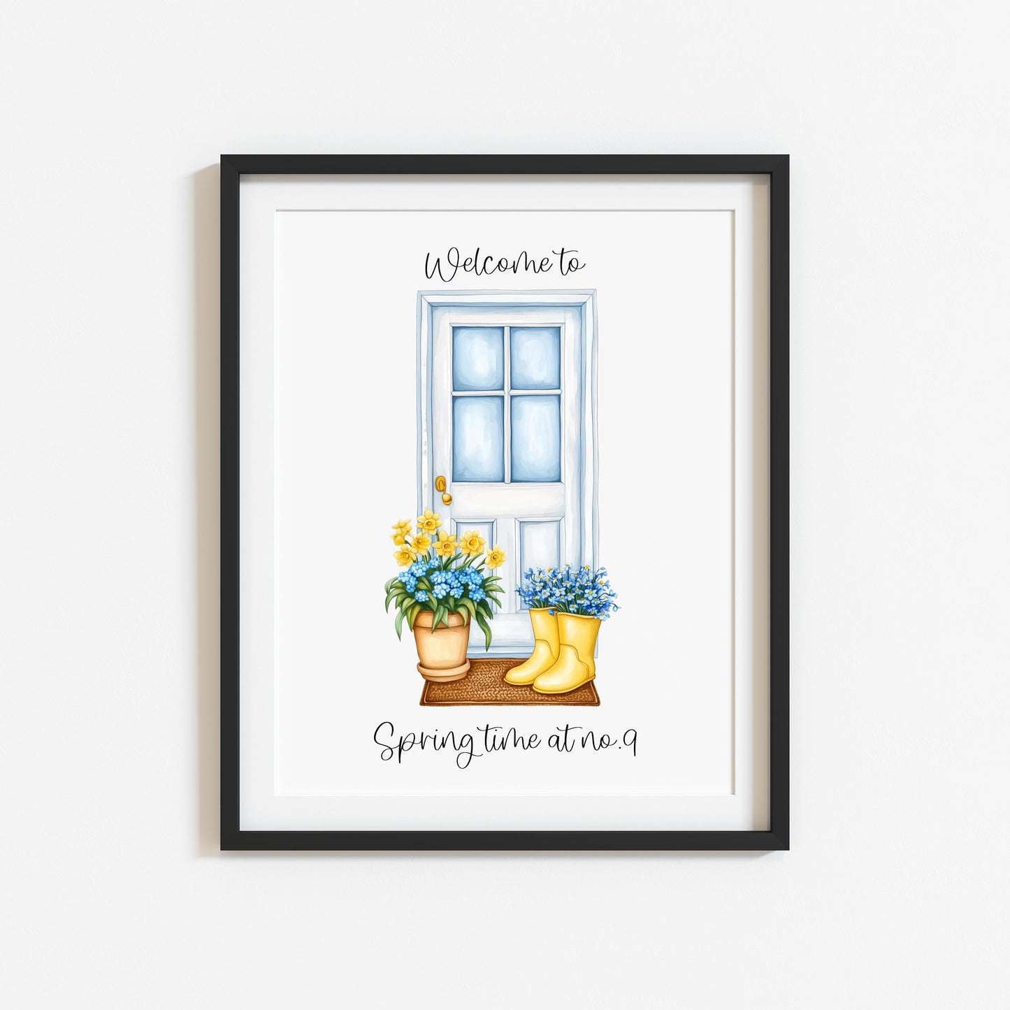 Spring Print Welcome to house door personalised Spring home unframed wall art poster