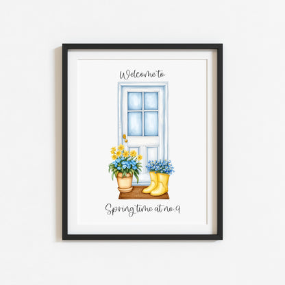 Spring Print Welcome to house door personalised Spring home unframed wall art poster