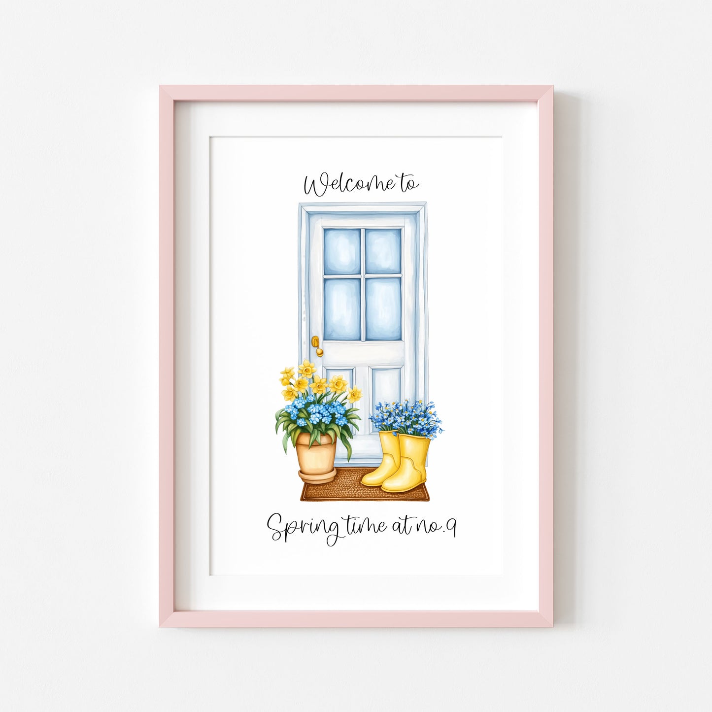 Spring Print Welcome to house door personalised Spring home unframed wall art poster