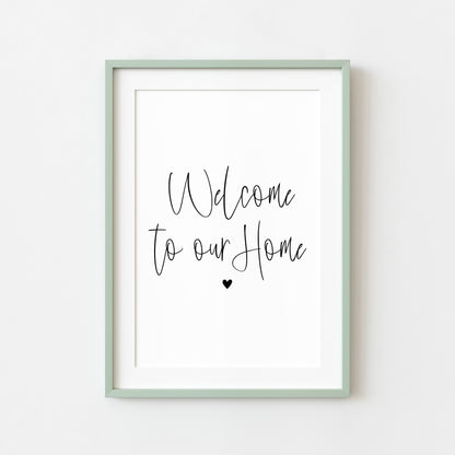 Home print, welcome hallway living room unframed poster print