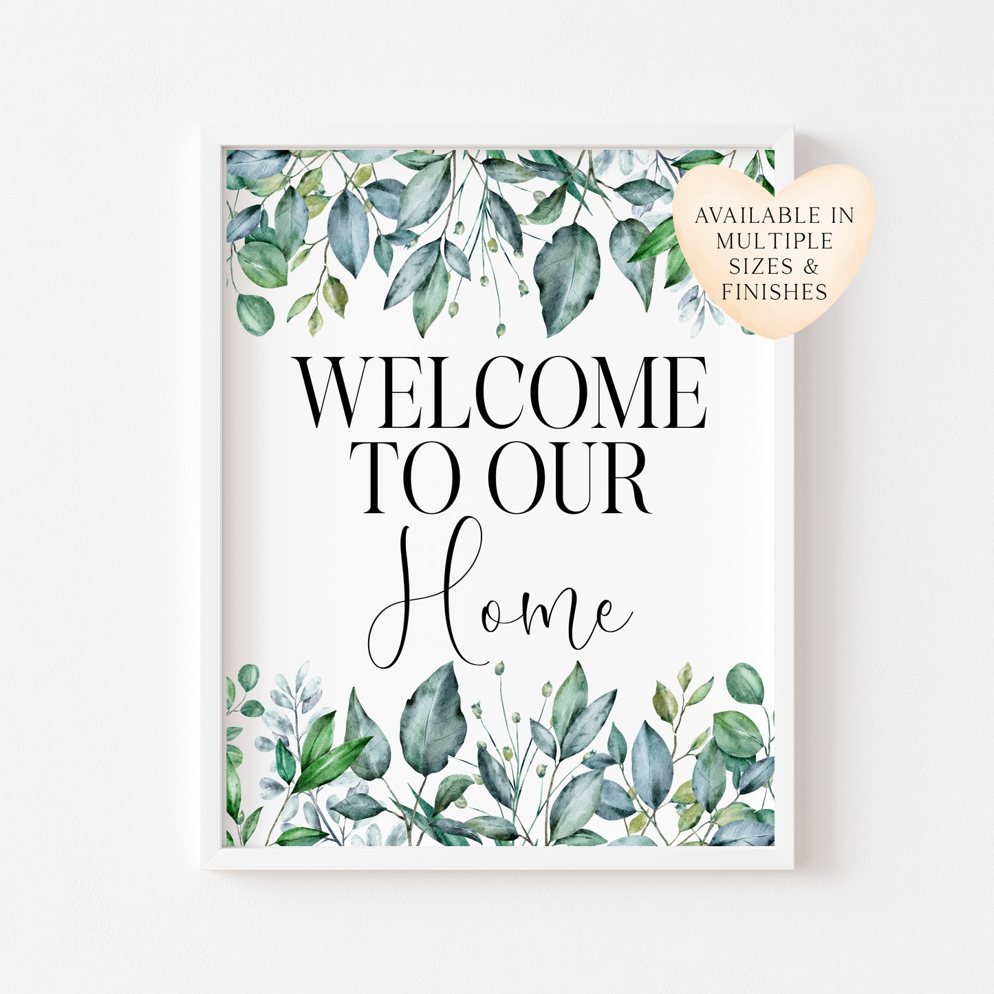 Welcome to our Home Floral Wreath Print Greenery Wall Art (unframed)