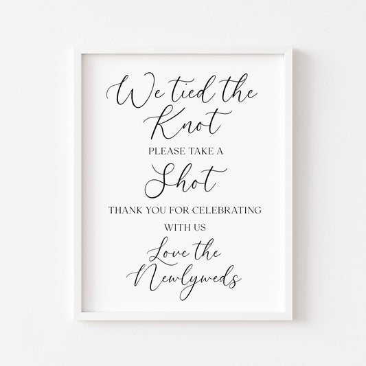 Tied the knot take a shot Wedding Sign Alcohol Bar, love the newly weds (Unframed Print)