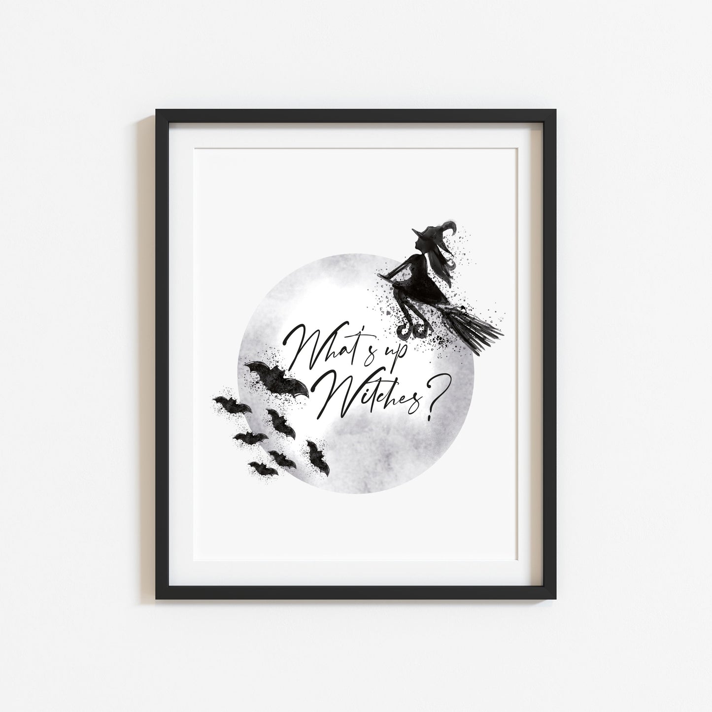 Halloween What's up witches, watercolour black and grey seasonal unframed wall art poster print