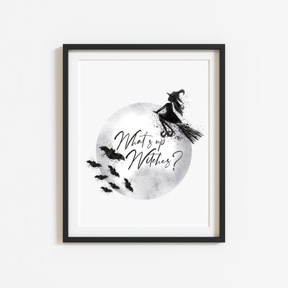 Halloween What's up witches, watercolour black and grey seasonal unframed wall art poster print