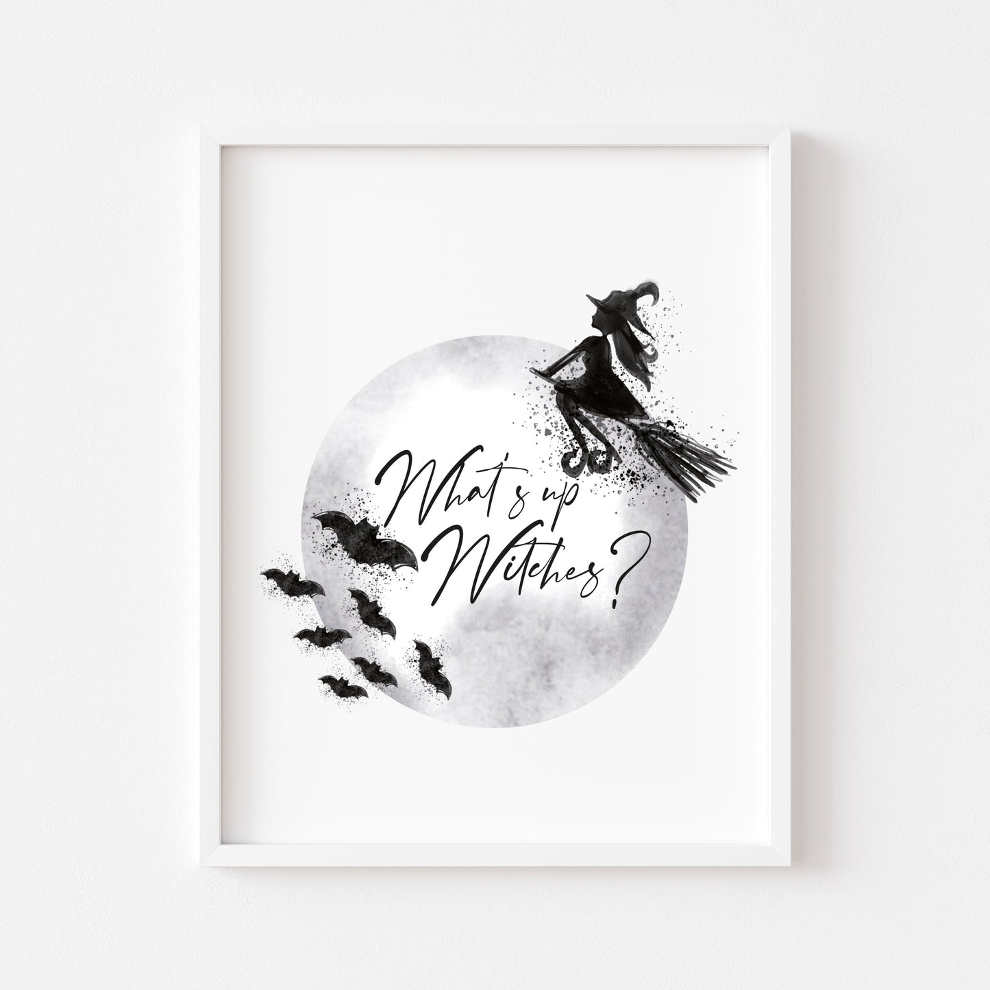 Halloween What's up witches, watercolour black and grey seasonal unframed wall art poster print