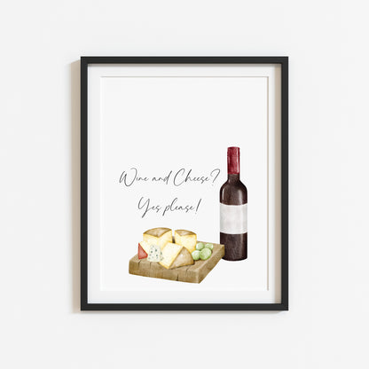 Wine and cheese yes please! kitchen watercolour funny illustration unframed wall art poster print