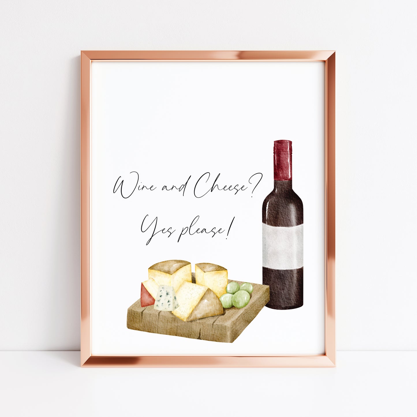 Wine and cheese yes please! kitchen watercolour funny illustration unframed wall art poster print