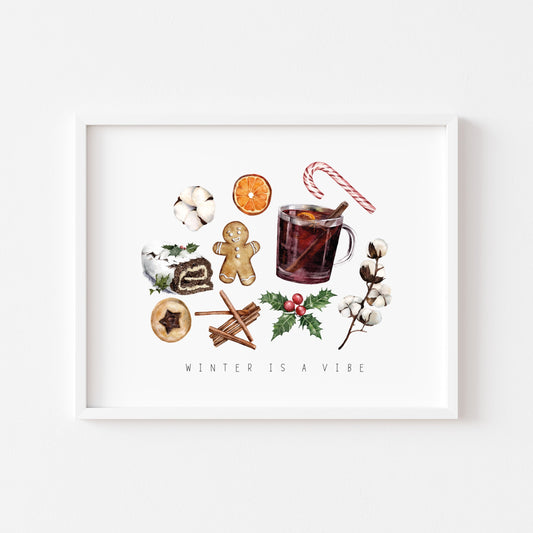 Winter is a vibe watercolour christmas illustration seasonal unframed wall art poster print