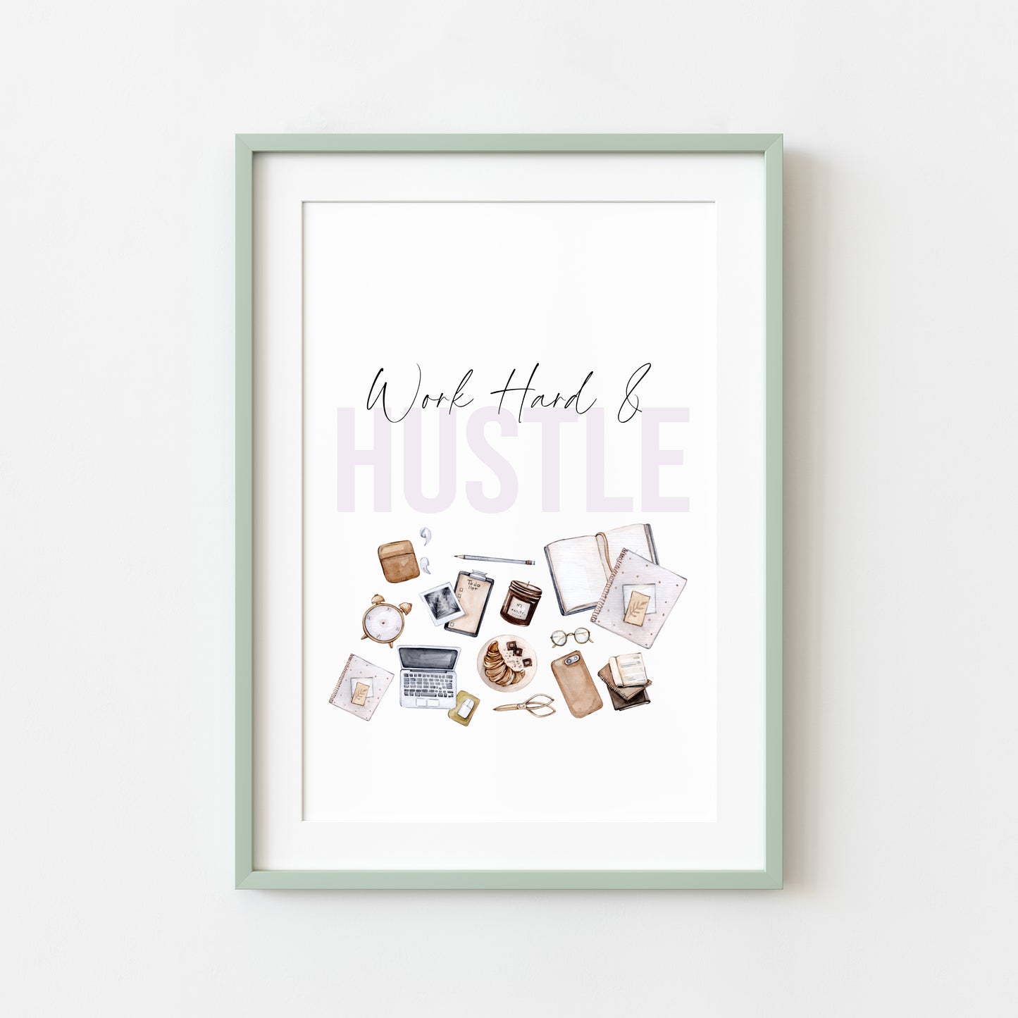 Work hard & hustle watercolour girl boss, motivational, blogger, office illustration unframed wall art poster print