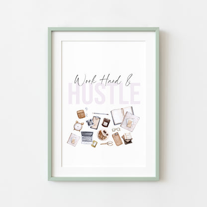 Work hard & hustle watercolour girl boss, motivational, blogger, office illustration unframed wall art poster print