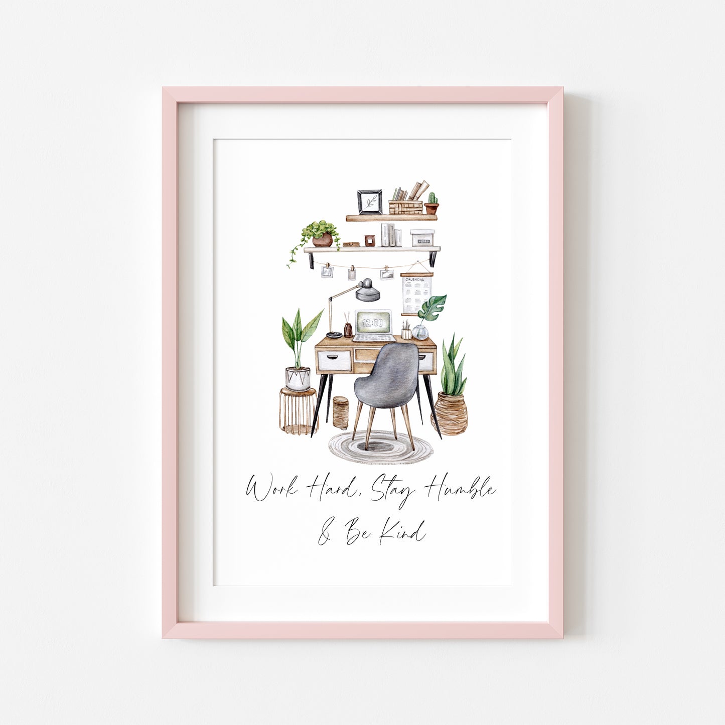 Work hard, stay humble & be kind girl boss, motivational, blogger, office illustration unframed wall art poster print