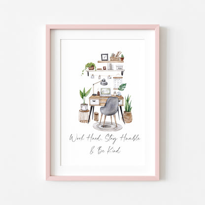 Work hard, stay humble & be kind girl boss, motivational, blogger, office illustration unframed wall art poster print