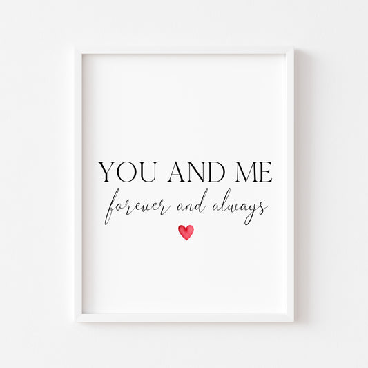 You and me forever and always couples, home bedroom red heart couples quote unframed wall art poster print