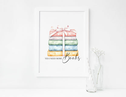 Book Stack Print Pastel Bow, Yes I Need More Books reading wall decor (unframed)