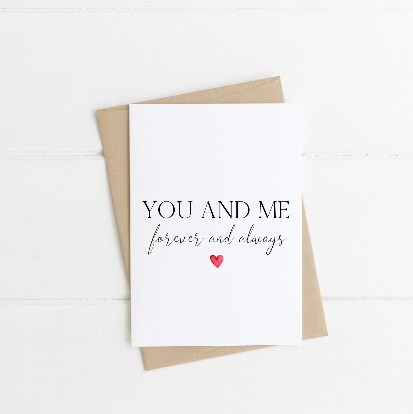 Valentines Day Card, You and me forever and always red heart valentines couples gifts ,valentines card &envelope,kraft brown or white