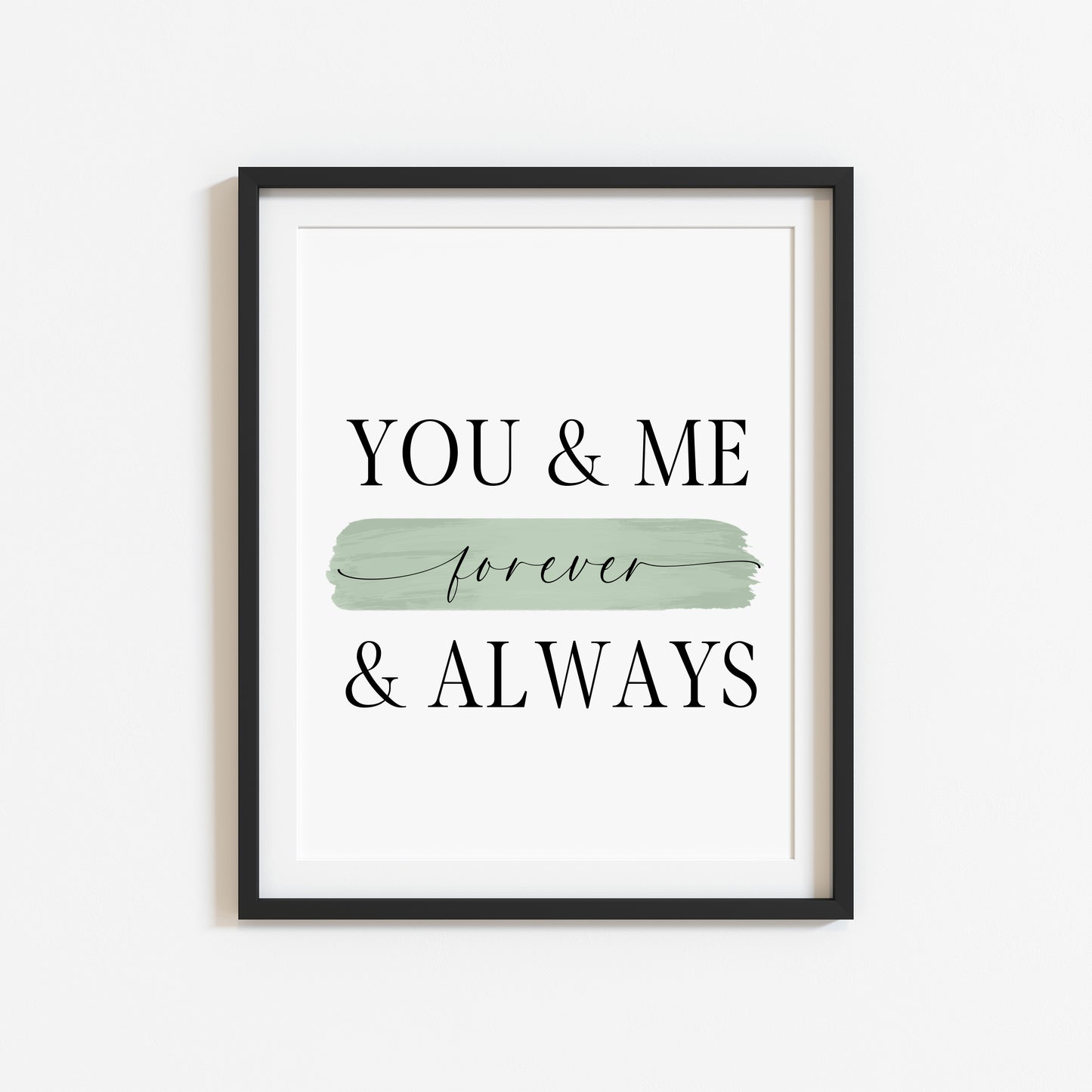 You & me forever and always print couples plain pink or green bedroom home unframed wall art poster print couples bedroom wall art print