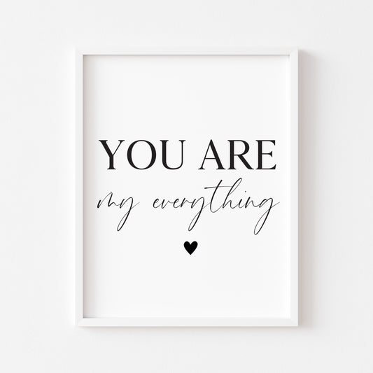 You are my everything heart Print Couples Home Wall Art (unframed)
