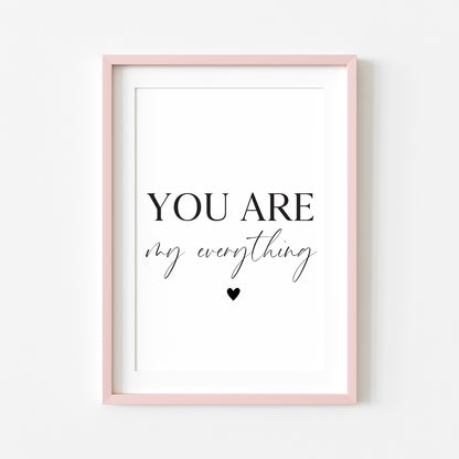 You are my everything heart Print Couples Home Wall Art (unframed)