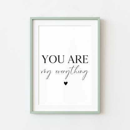 You are my everything heart Print Couples Home Wall Art (unframed)
