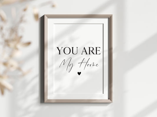 You are my home heart Print Couples Home Wall Art (unframed)