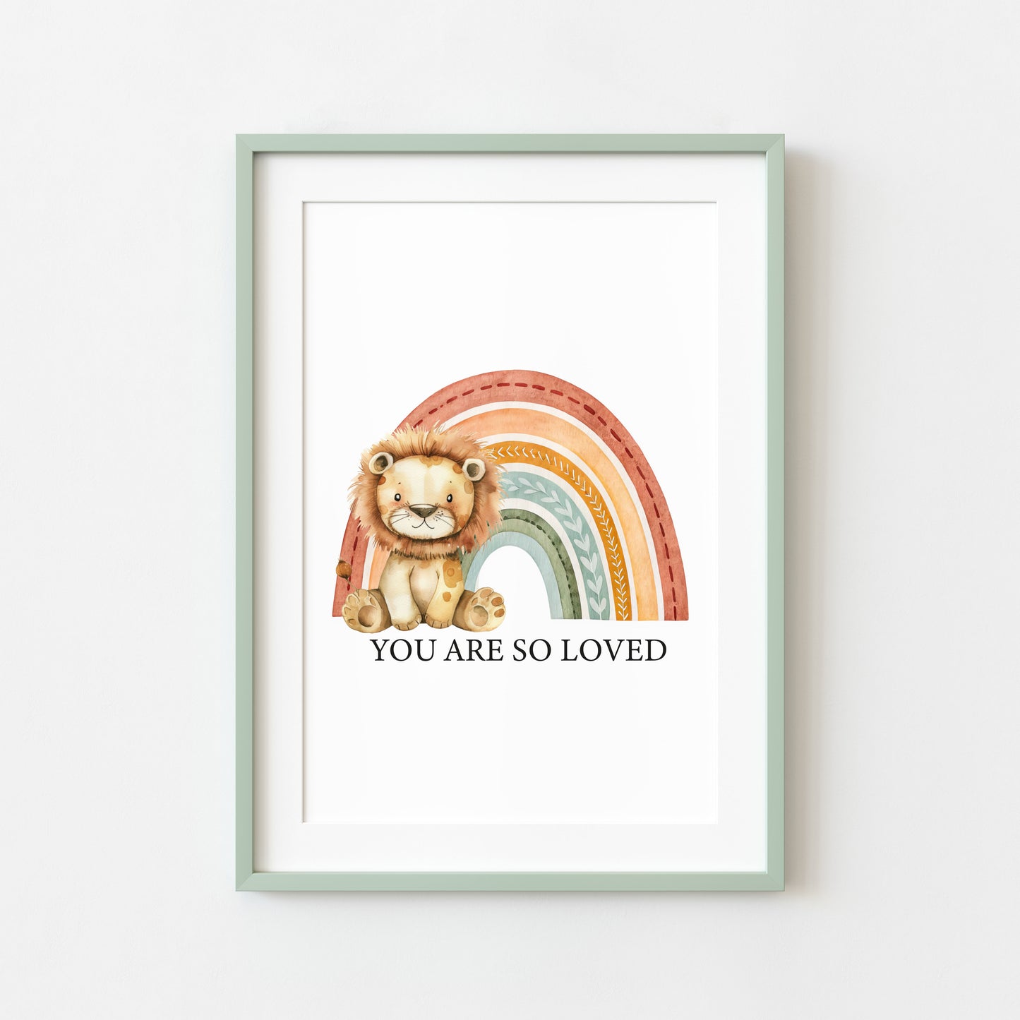 Lion Rainbow You Are So Loved, Baby Boy, Baby Girl Nursery unframed wall art poster