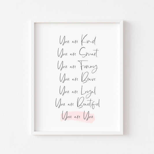 You are you, positive self love list pink watercolour style unframed wall art poster print