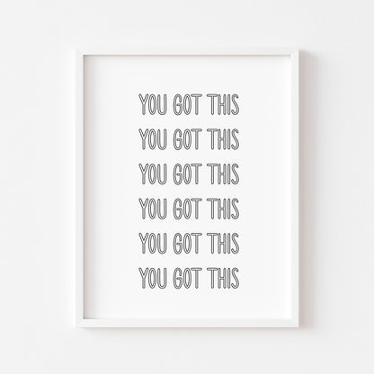 You got this bedroom motivational style office unframed print
