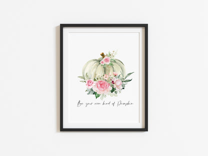 Be your own kind of pumpkin floral autumn watercolour seasonal unframed wall art poster print