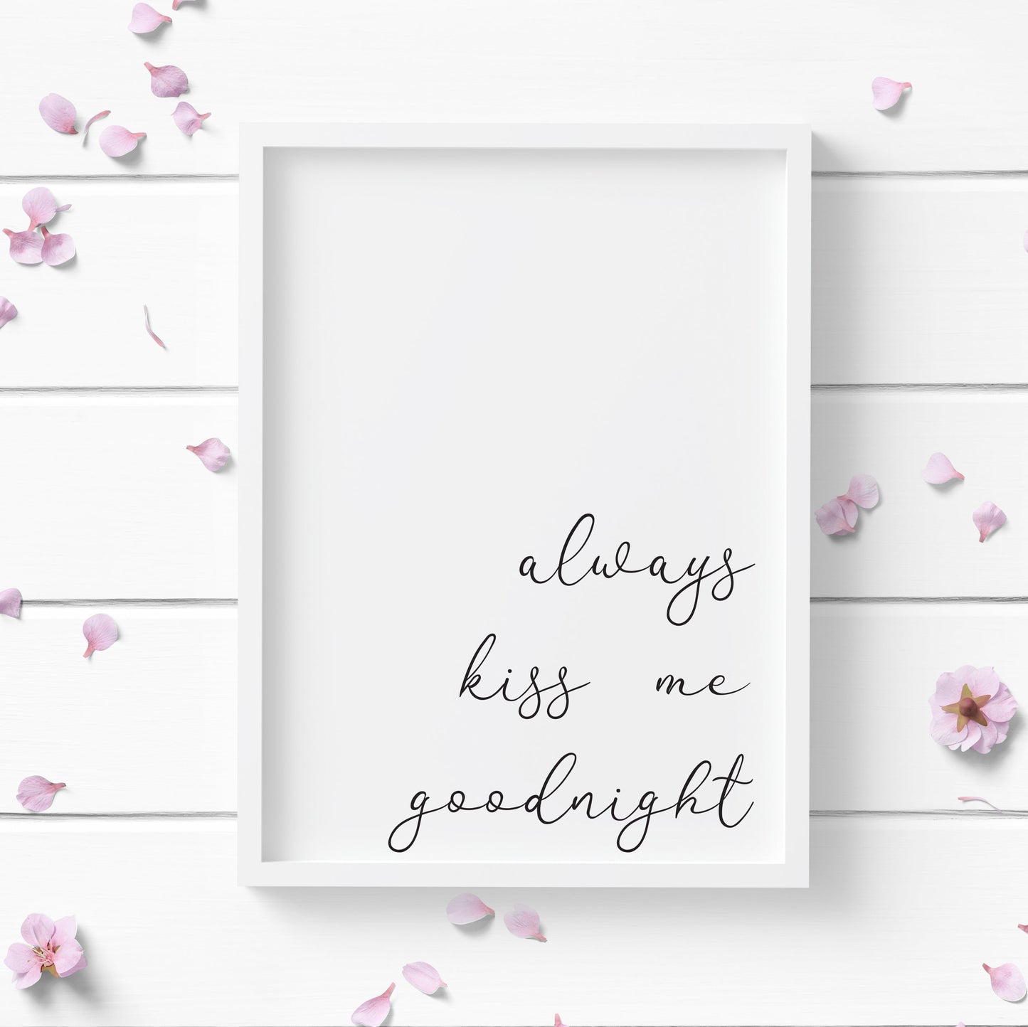 Always kiss me goodnight bedroom unframed poster print