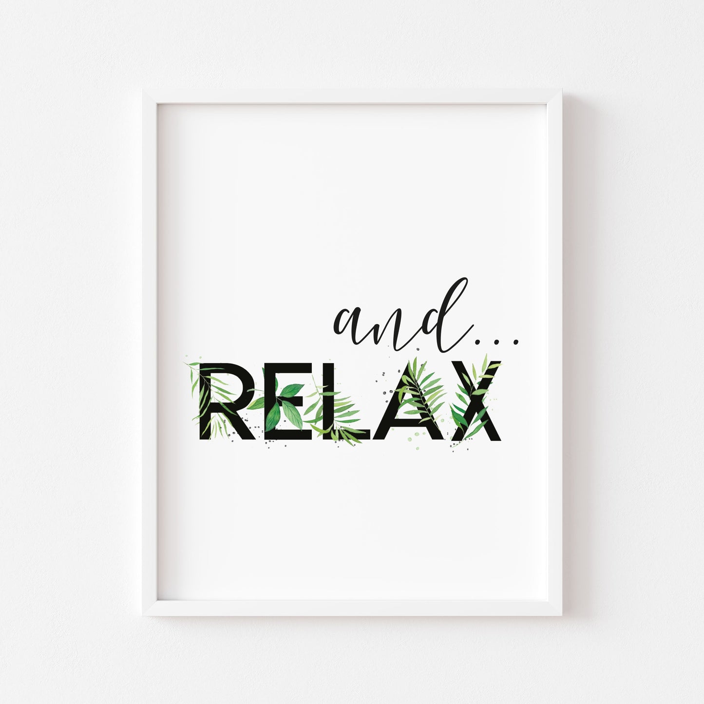 And relax botanical bathroom unframed wall art poster print