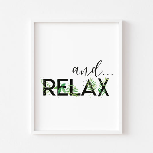 And relax botanical bathroom unframed wall art poster print