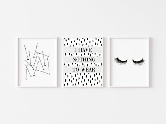 Set of 3 prints,  I have nothing to wear grey eyelashes and bobby pins borderless unframed prints