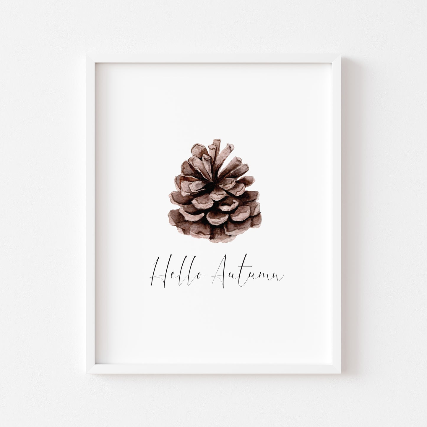 Hello Autumn watercolour pine cone seasonal fall unframed wall art poster print